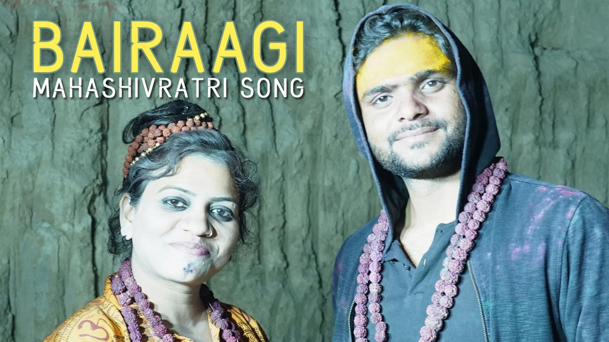 Bairaagi, Mahakal, Bairagi, Shiv, Shivratri Song, Shivratri Special